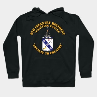 COA - 8th Infantry Regiment Hoodie